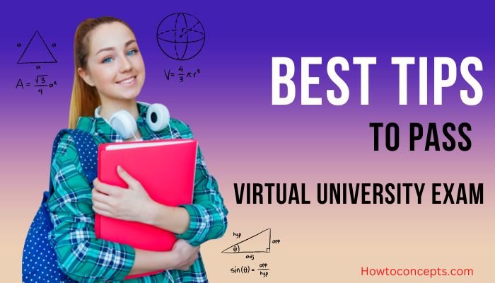 How to Pass the Virtual University Exam Easily