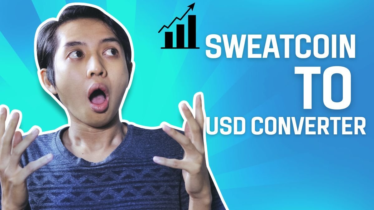 How To Convert Sweatcoin To USD Easily?